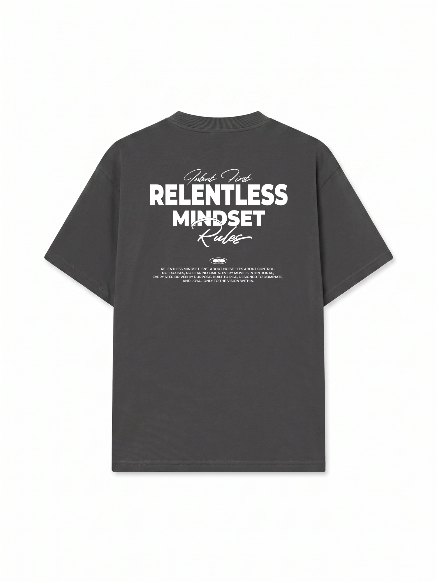 Áo Thun Relaxed Fit Success Story Intent First Relentless Mindset Rules