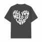 Áo Thun Relaxed Fit All You Need Is Love
