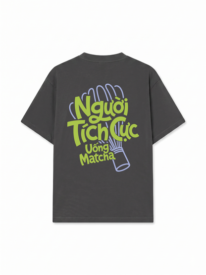 Áo Thun Relaxed Fit Người Tích Cực Uống Matcha