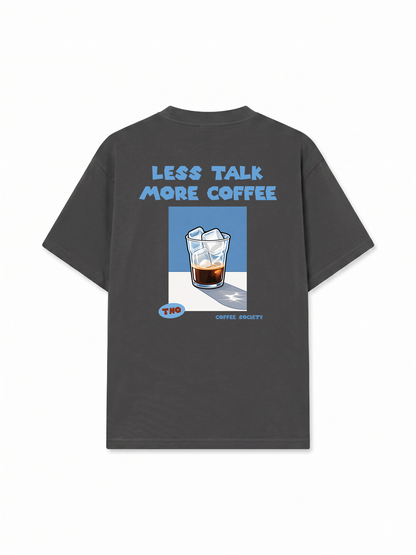 Áo Thun Relaxed Fit Less Talk More Coffee