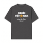 Áo Thun Relaxed Fit Người Việt Nam - Luôn Yêu Nước