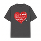 Áo Thun Relaxed Fit I Have So Much Love