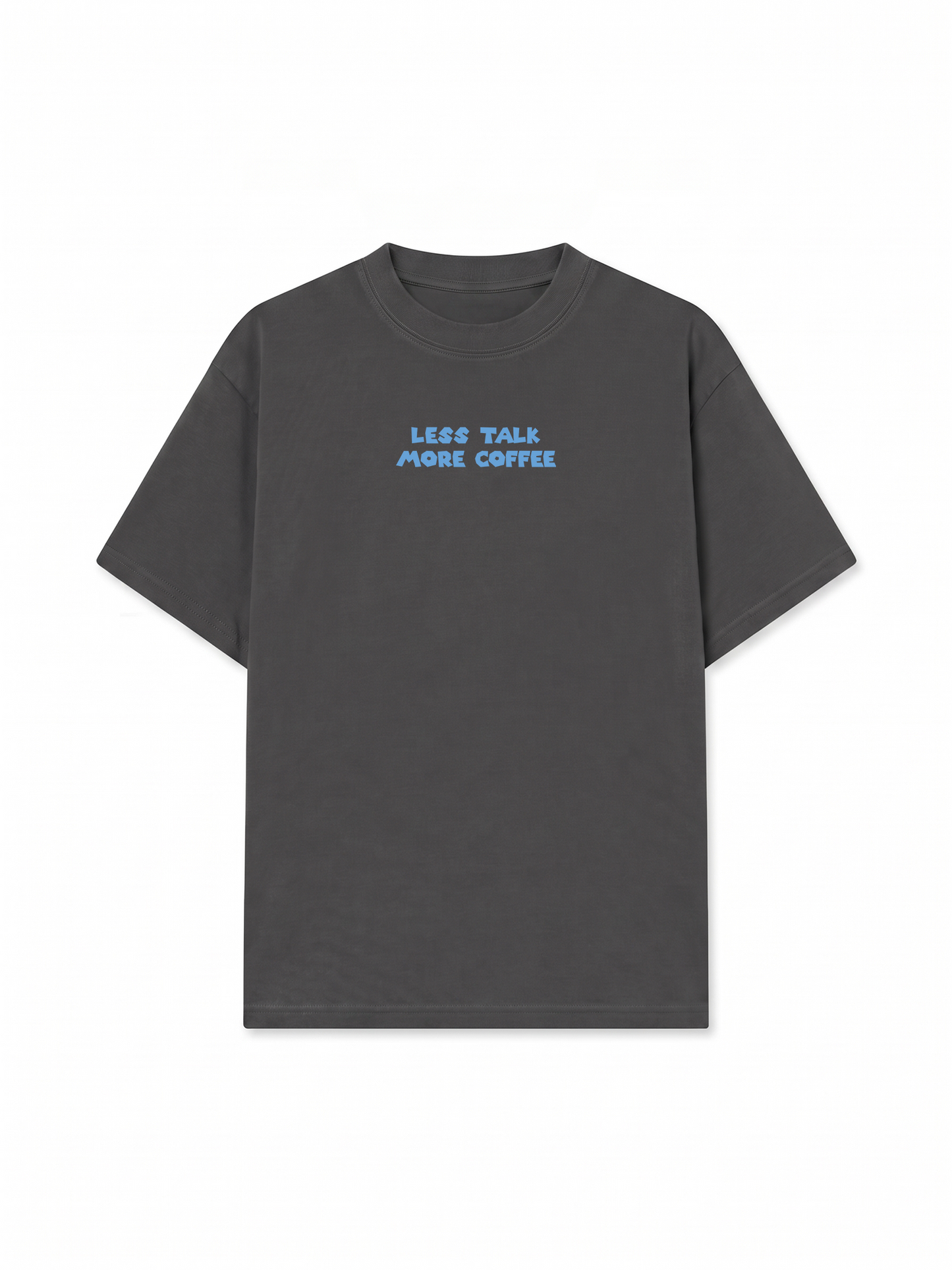 Áo Thun Relaxed Fit Less Talk More Coffee