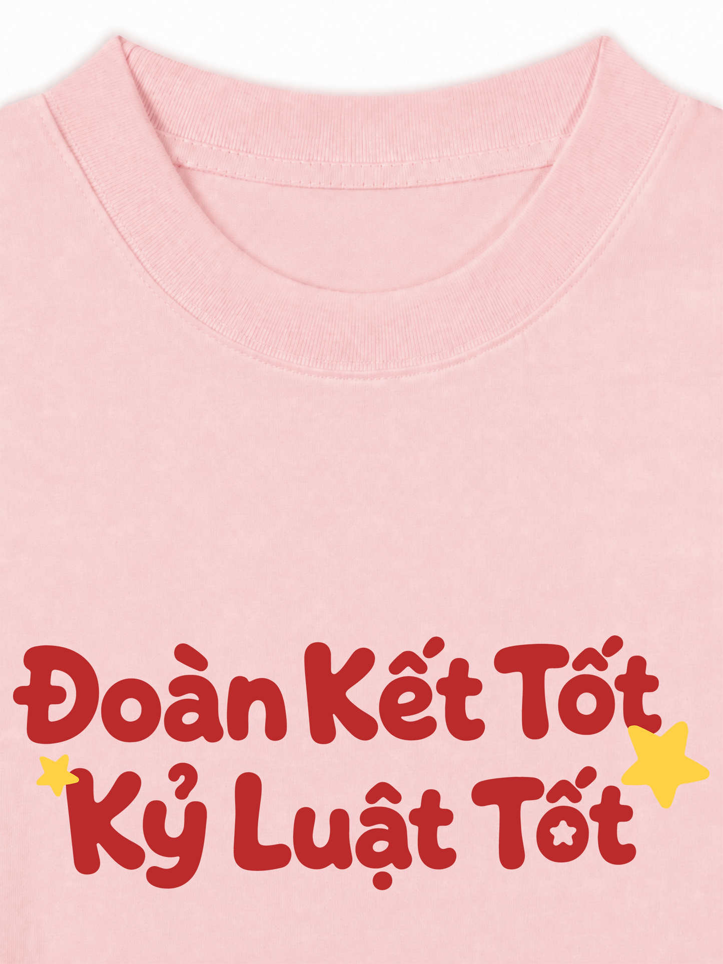 Áo Thun Relaxed Fit Đoàn Kết Tốt, Kỷ Luật Tốt