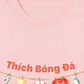 Áo Thun Relaxed Fit Thích Bóng Đá
