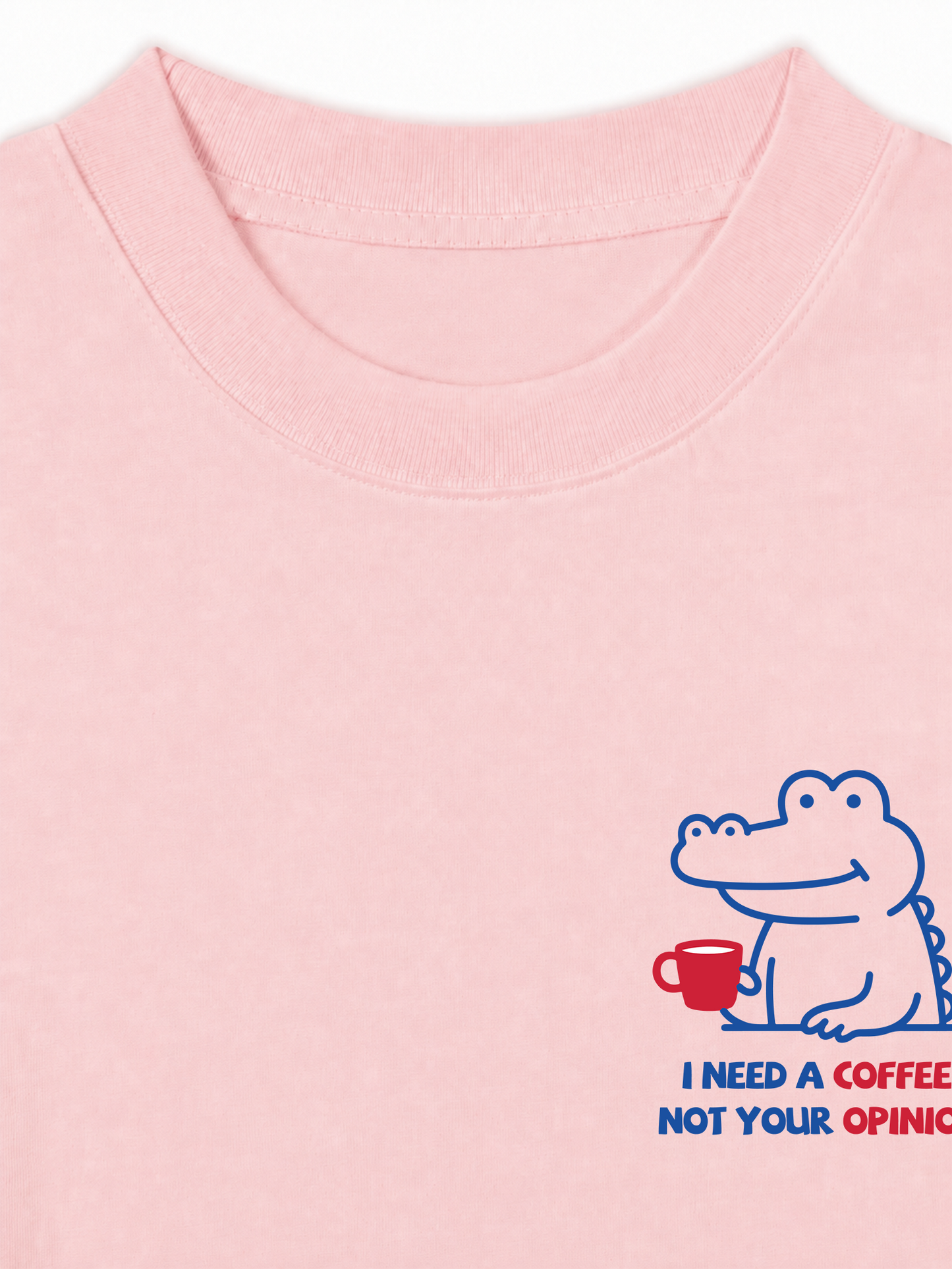 Áo Thun Relaxed Fit I Need A Coffee