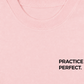 Áo Thun Relaxed Fit Practice Makes Perfect