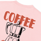 Áo Thun Relaxed Fit Coffee Makes Ordinary Day Feel Special