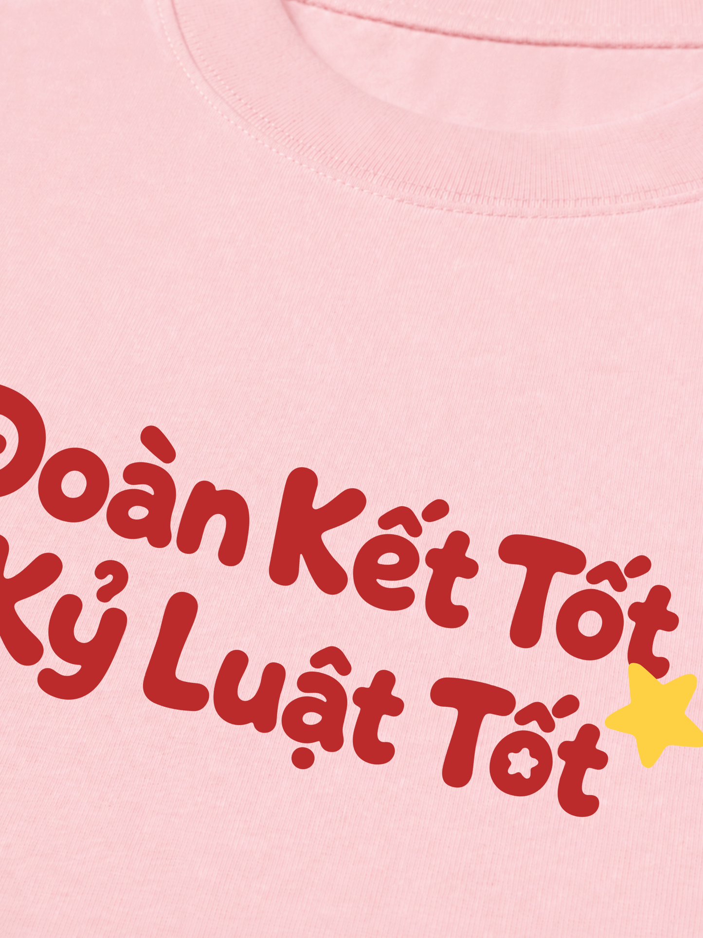Áo Thun Relaxed Fit Đoàn Kết Tốt, Kỷ Luật Tốt