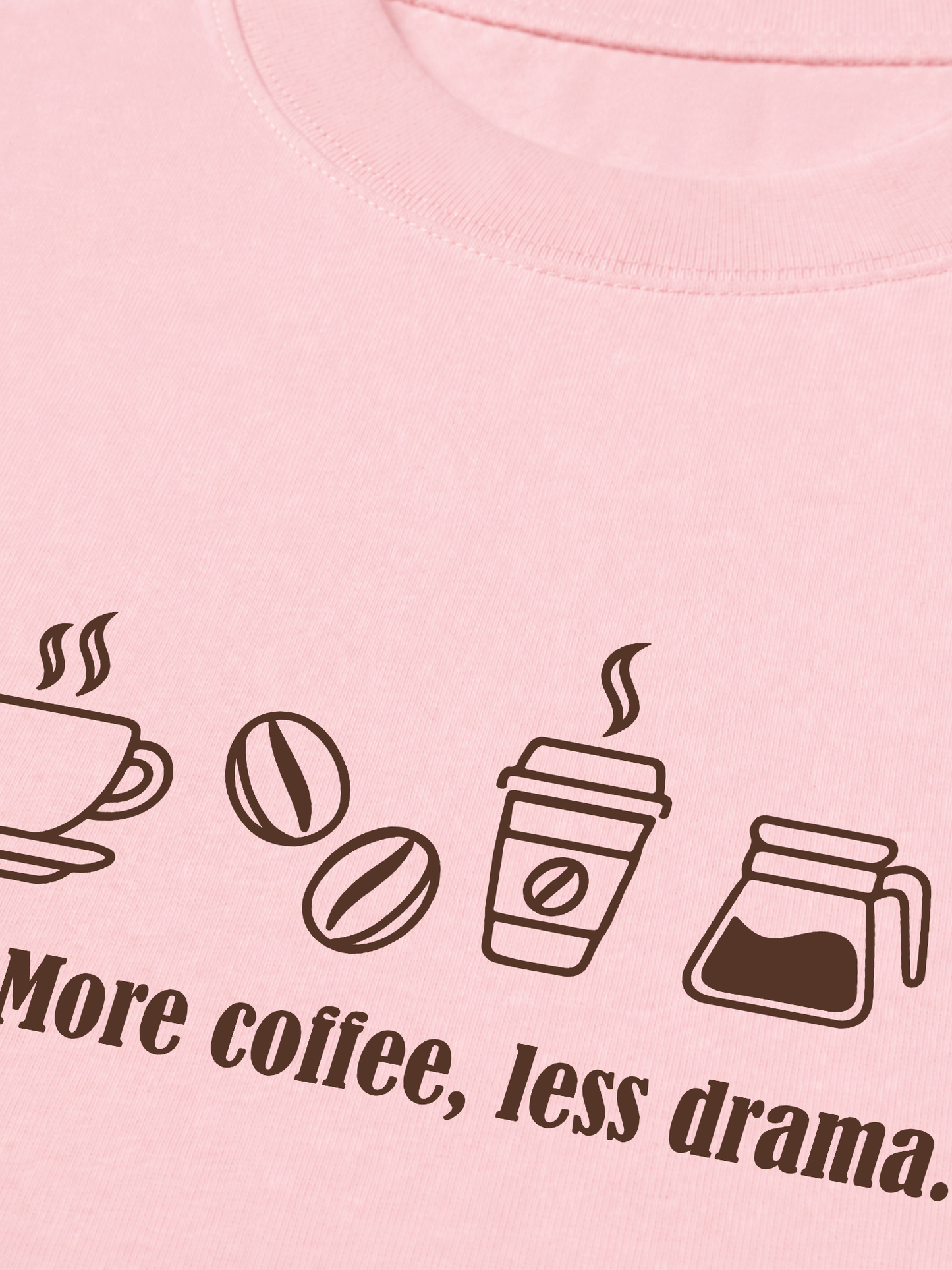 Áo Thun Relaxed Fit More Coffee, Less Drama