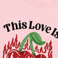 Áo Thun Relaxed Fit This Love Is Too Hot