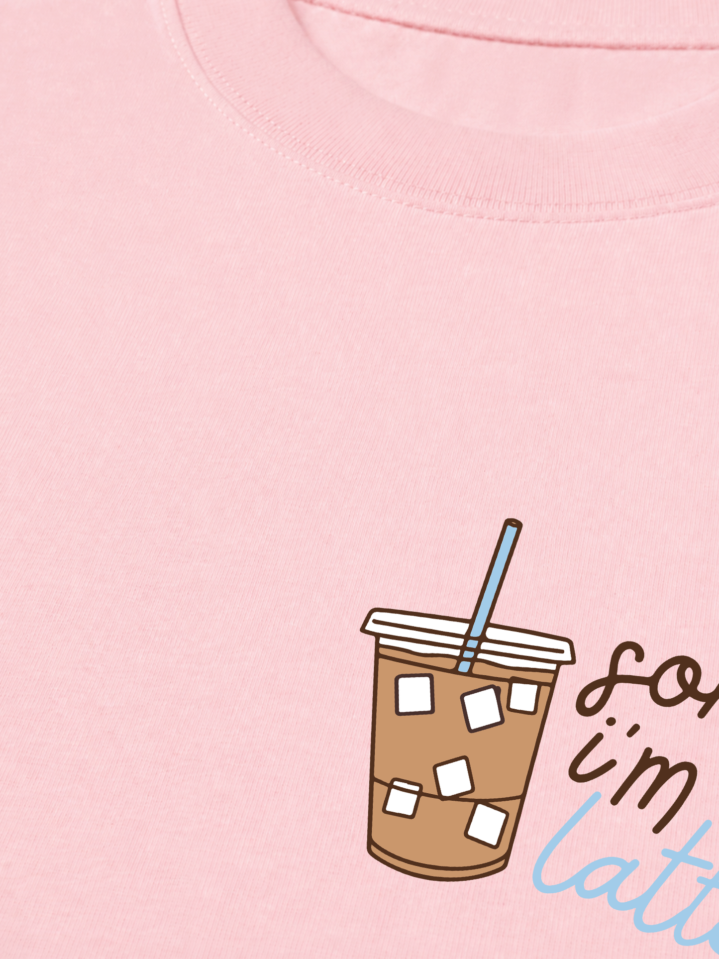 Áo Thun Relaxed Fit Sorry I'm Latte
