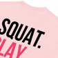 Áo Thun Relaxed Fit Squat Slay Repeat