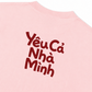 Áo Thun Relaxed Fit Yêu Bố Yêu Mẹ Yêu Cả Nhà Mình