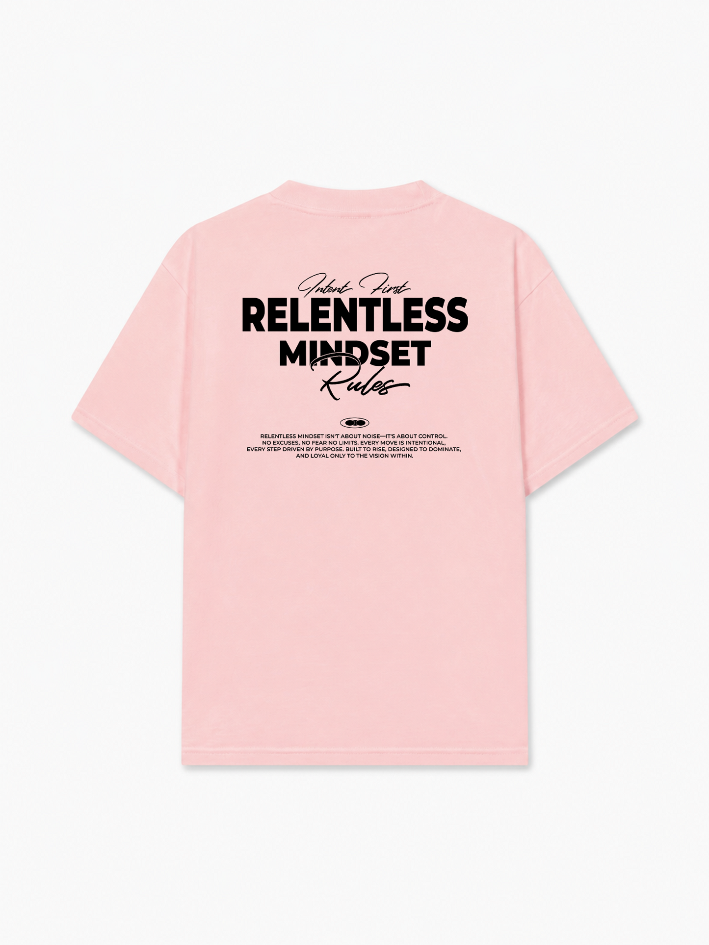 Áo Thun Relaxed Fit Success Story Intent First Relentless Mindset Rules