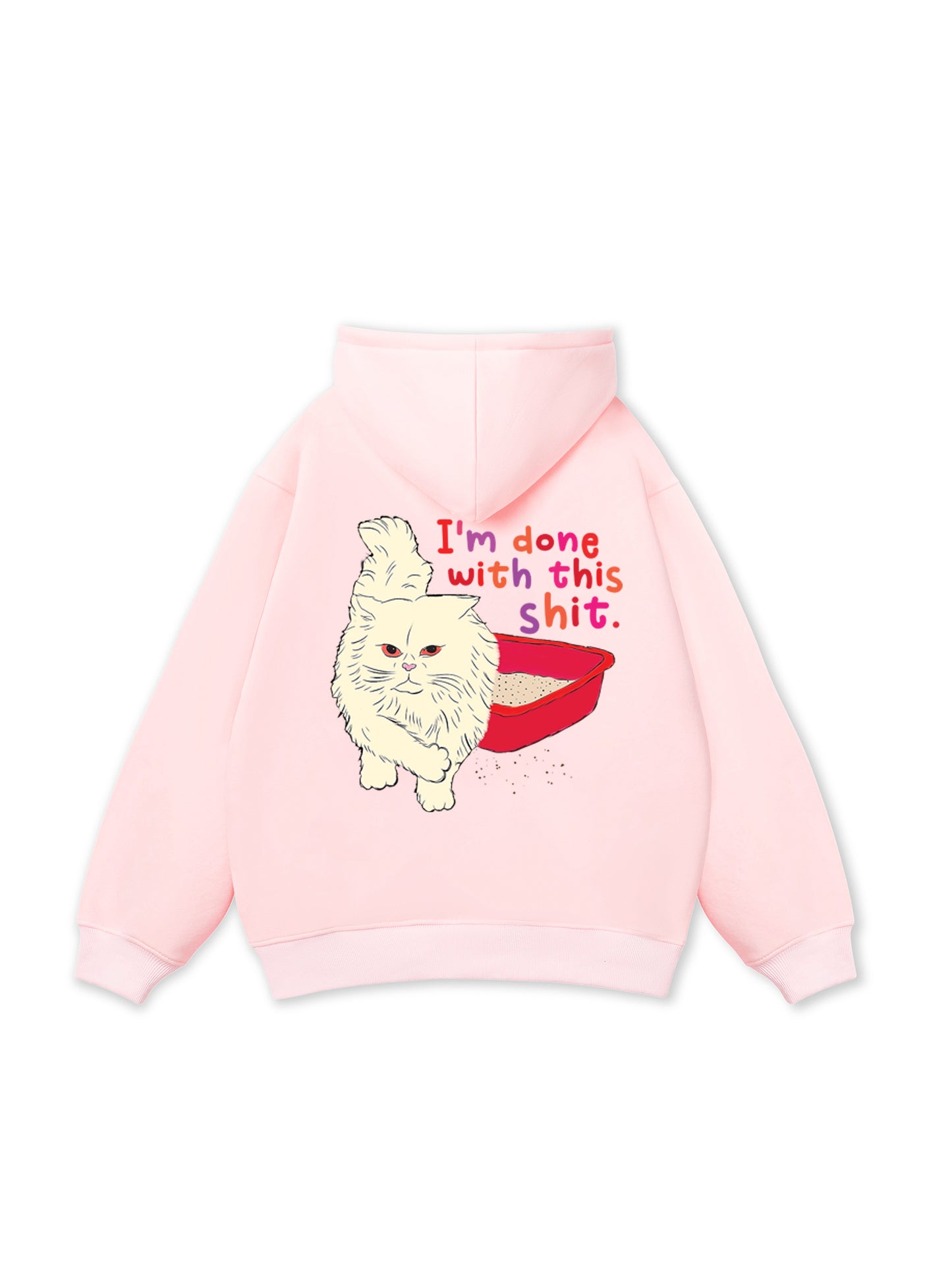 I'm So Done Hoodie