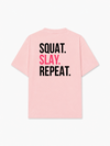 Áo Thun Relaxed Fit Squat Slay Repeat
