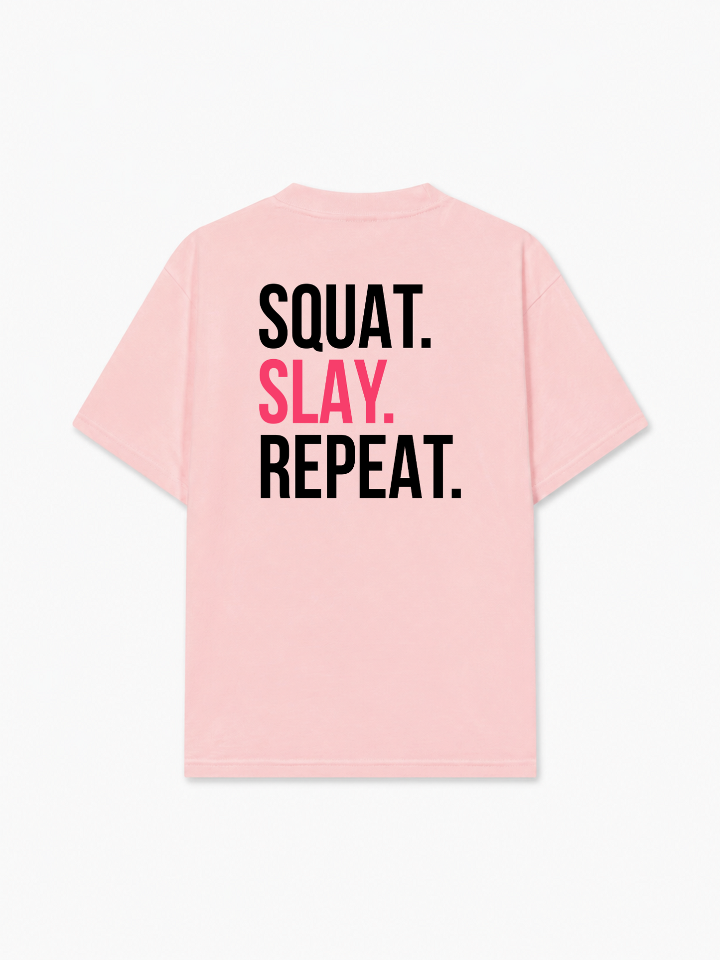 Áo Thun Relaxed Fit Squat Slay Repeat