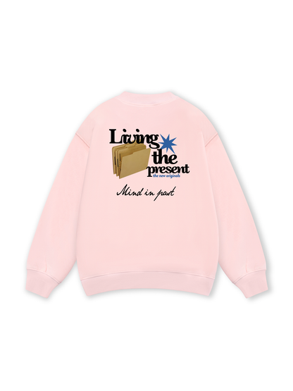 Living The Present Sweater