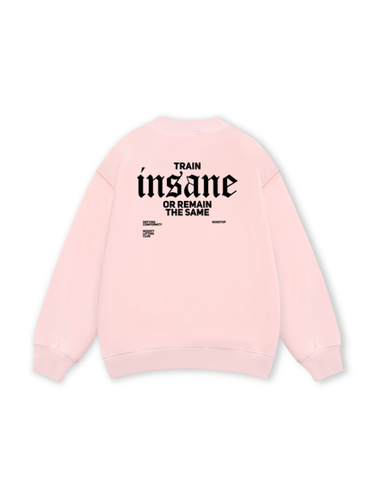 Train Insane Sweater