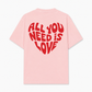 Áo Thun Relaxed Fit All You Need Is Love