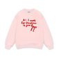 All I Want Sweater