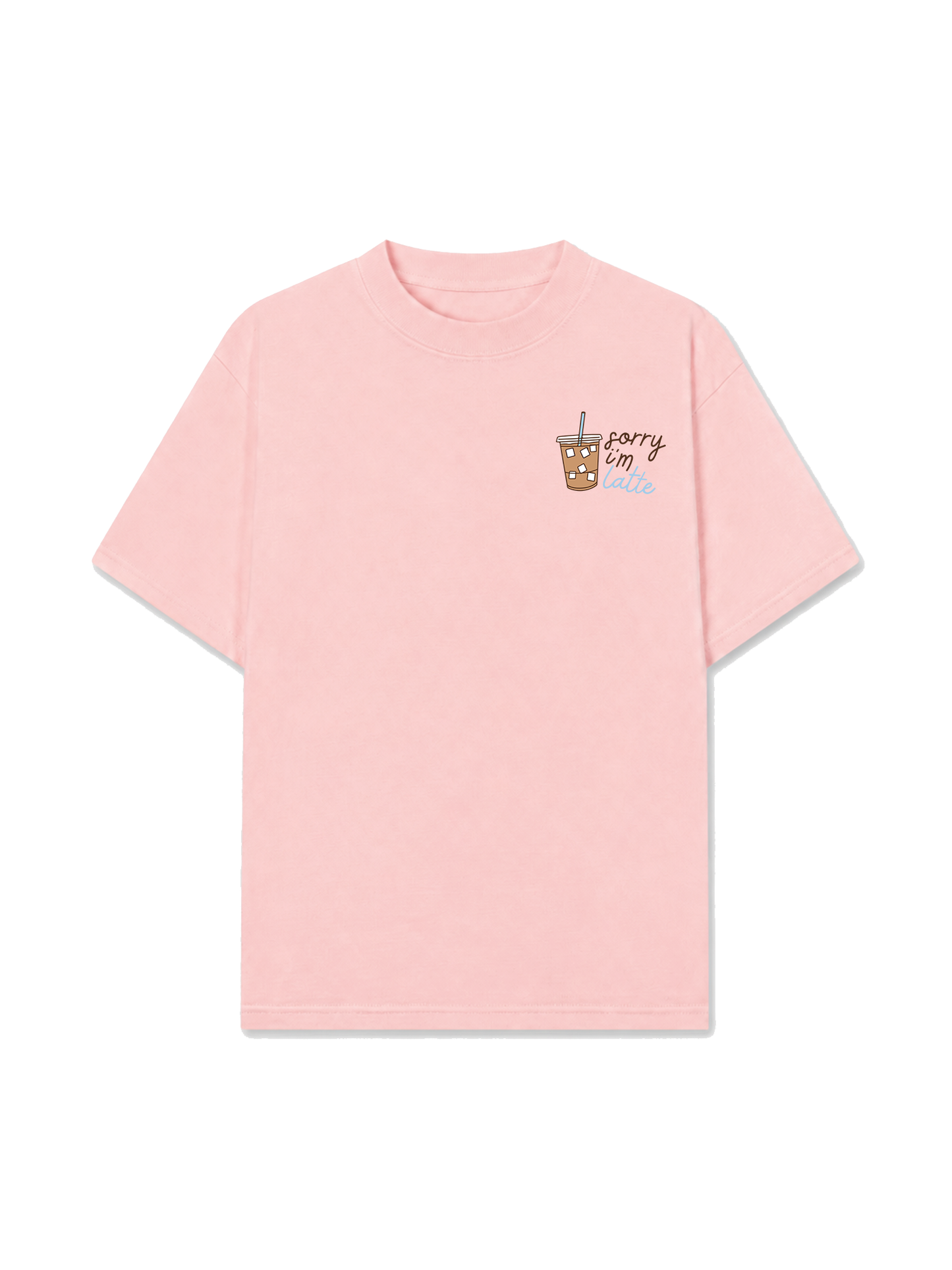 Áo Thun Relaxed Fit Sorry I'm Latte