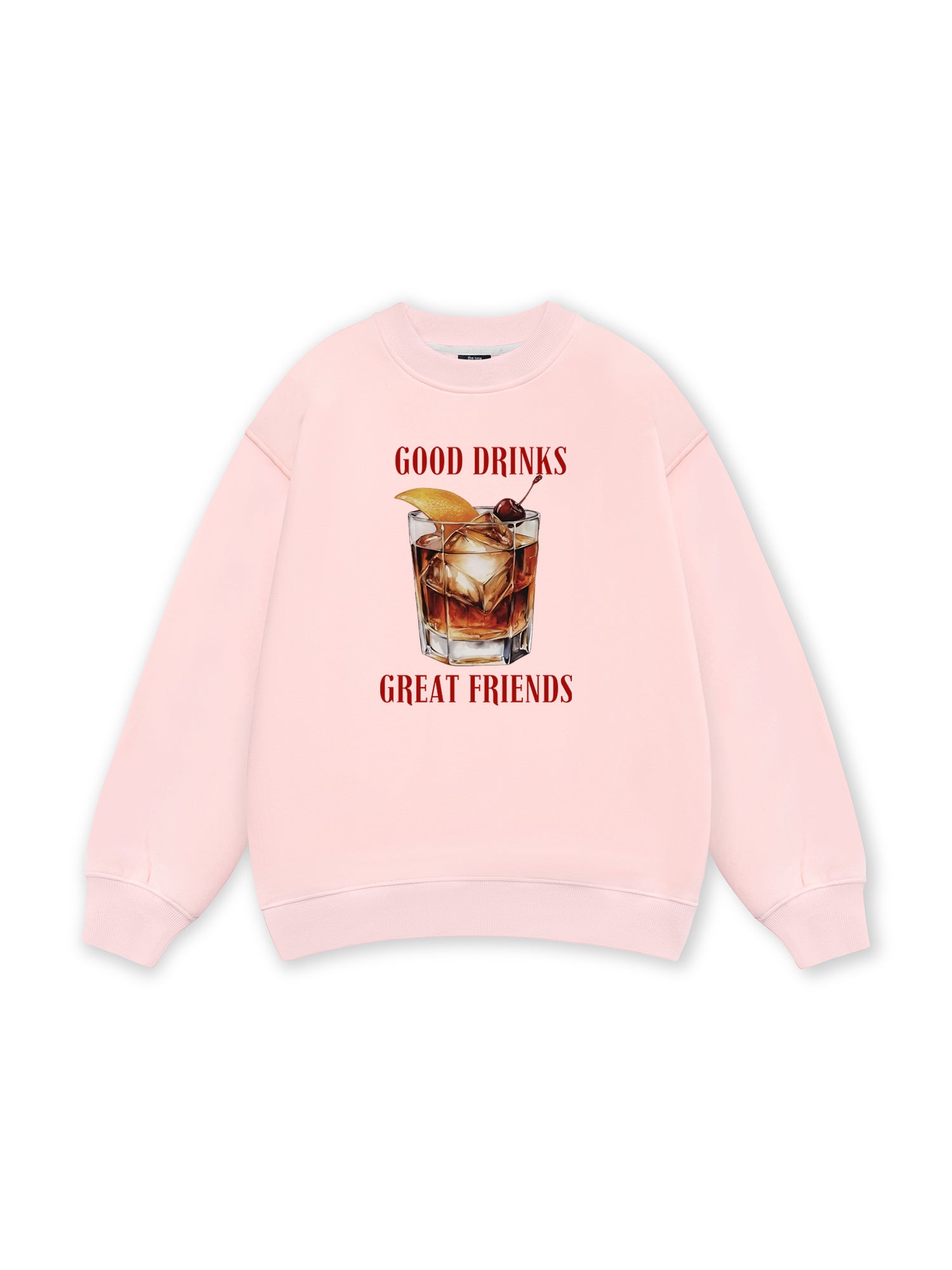 Good Drinks, Great Friends Sweater