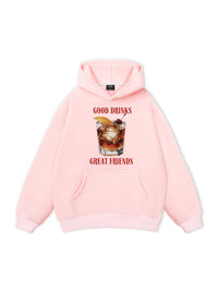 Good Drinks, Great Friends Hoodie