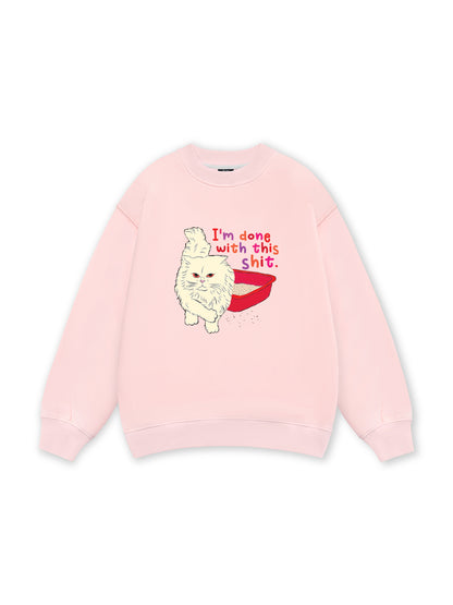 I'm So Done Sweater