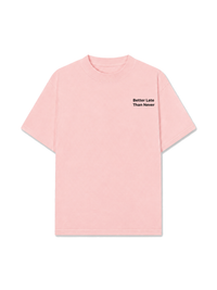 Áo Thun Relaxed Fit Better Late Than Never