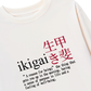 Áo Thun Dài Tay Ikigai A Reason For Being