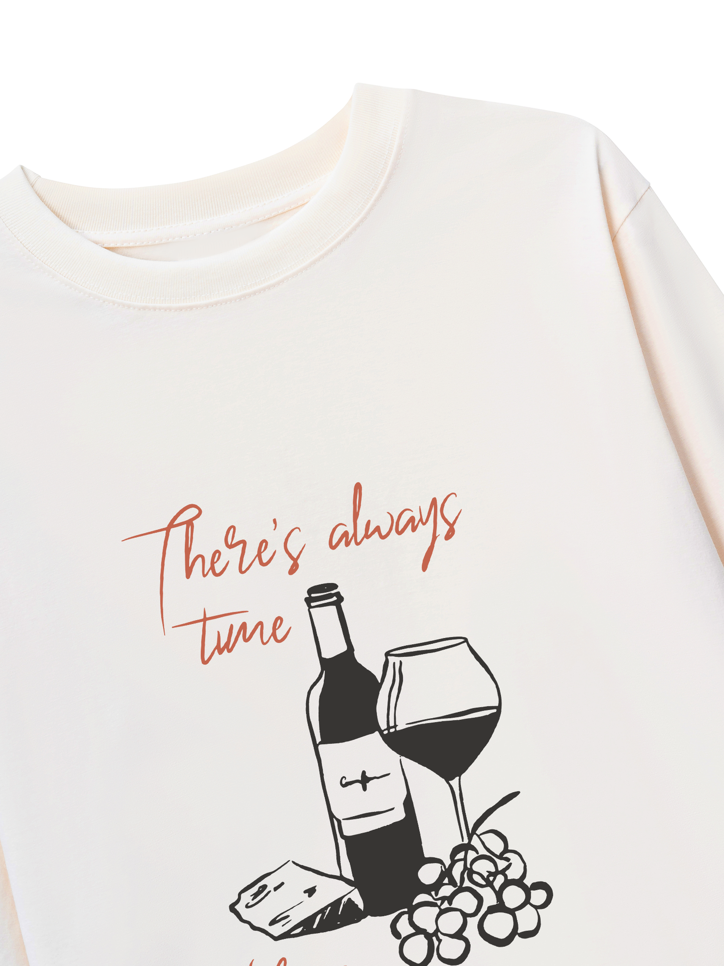 Áo Thun Dài Tay There_s Always Time For A Glass Of Wine