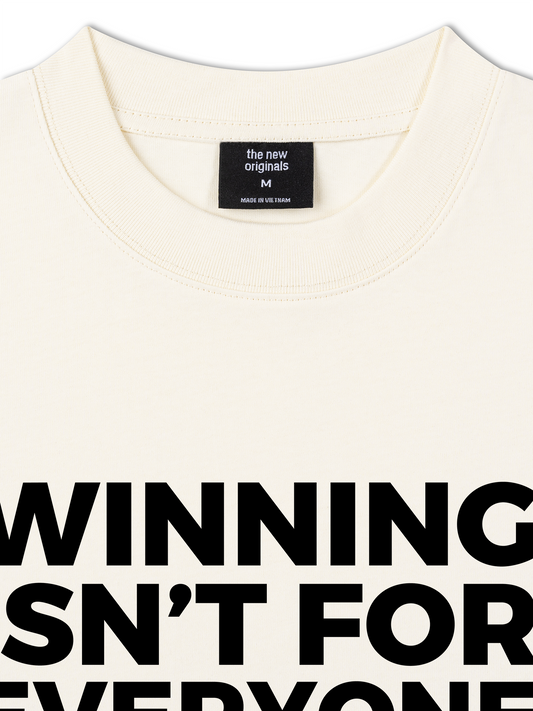 Áo Thun Relaxed Fit Winning Isn't For Everyone