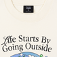 Áo Thun Relaxed Fit Be Bold Life Starts By Going Outside