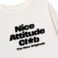 Áo Thun Dài Tay Life Vibe Nice Attitude