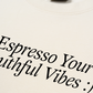 Áo Thun Relaxed Fit Espresso Your Youthful Vibes