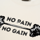 Áo Thun Relaxed Fit No Pain No Gain