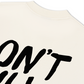 Áo Thun Relaxed Fit Don't Kill My Vibe
