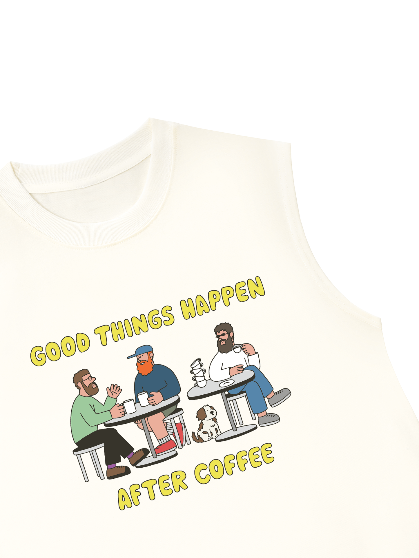 Áo Ba Lỗ Relaxed Fit Good Things Happen After Coffee