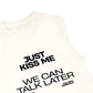 Áo Ba Lỗ Relaxed Fit Life Vibe Just Kiss Me