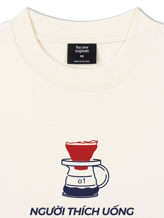 Áo Thun Relaxed Fit Người Thích Uống Pour Over