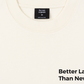 Áo Thun Relaxed Fit Better Late Than Never