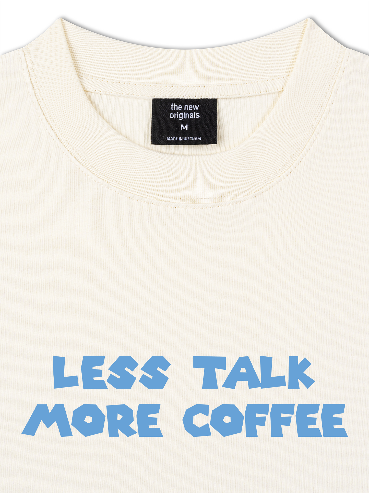 Áo Thun Relaxed Fit Less Talk More Coffee