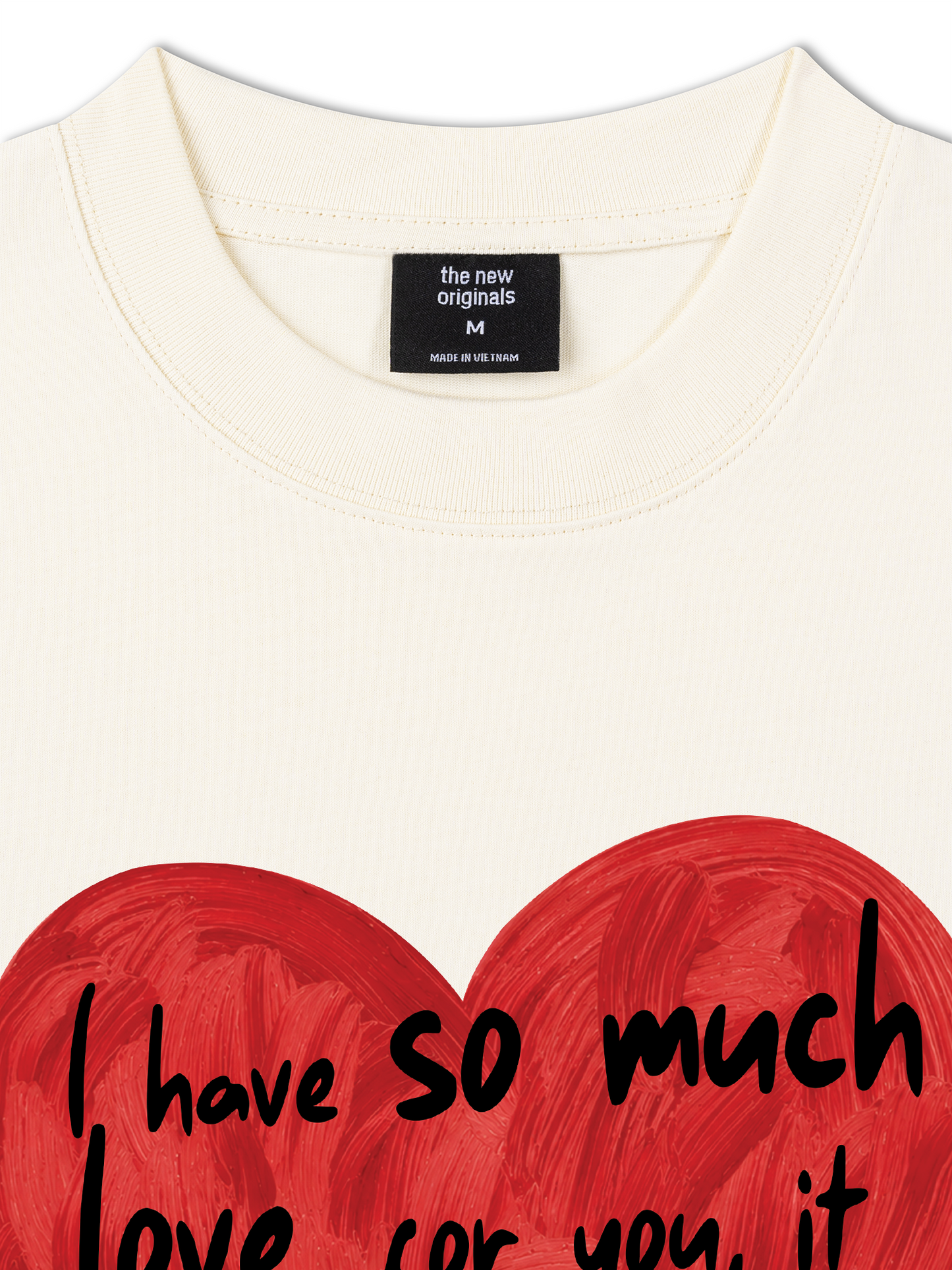 Áo Thun Relaxed Fit I Have So Much Love
