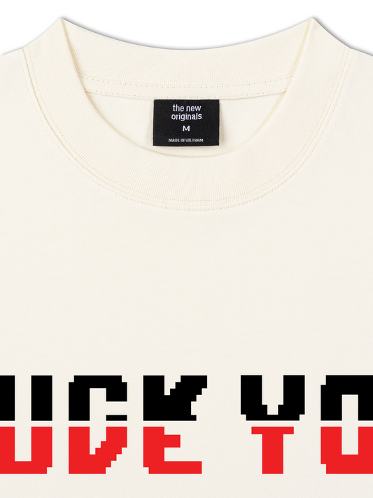 Áo Thun Relaxed Fit Pixel Universe Fuck You Love You