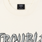 Áo Thun Relaxed Fit Trouble