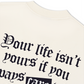 Áo Thun Relaxed Fit Be Bold Your Life Isn't Your