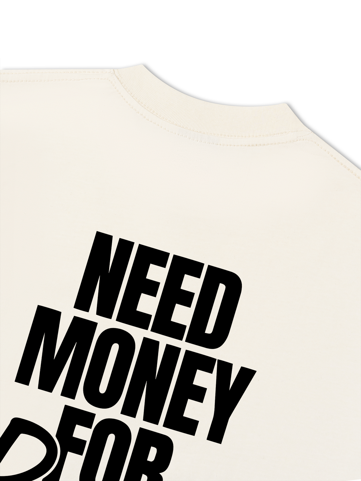 Áo Thun Relaxed Fit Need Money For