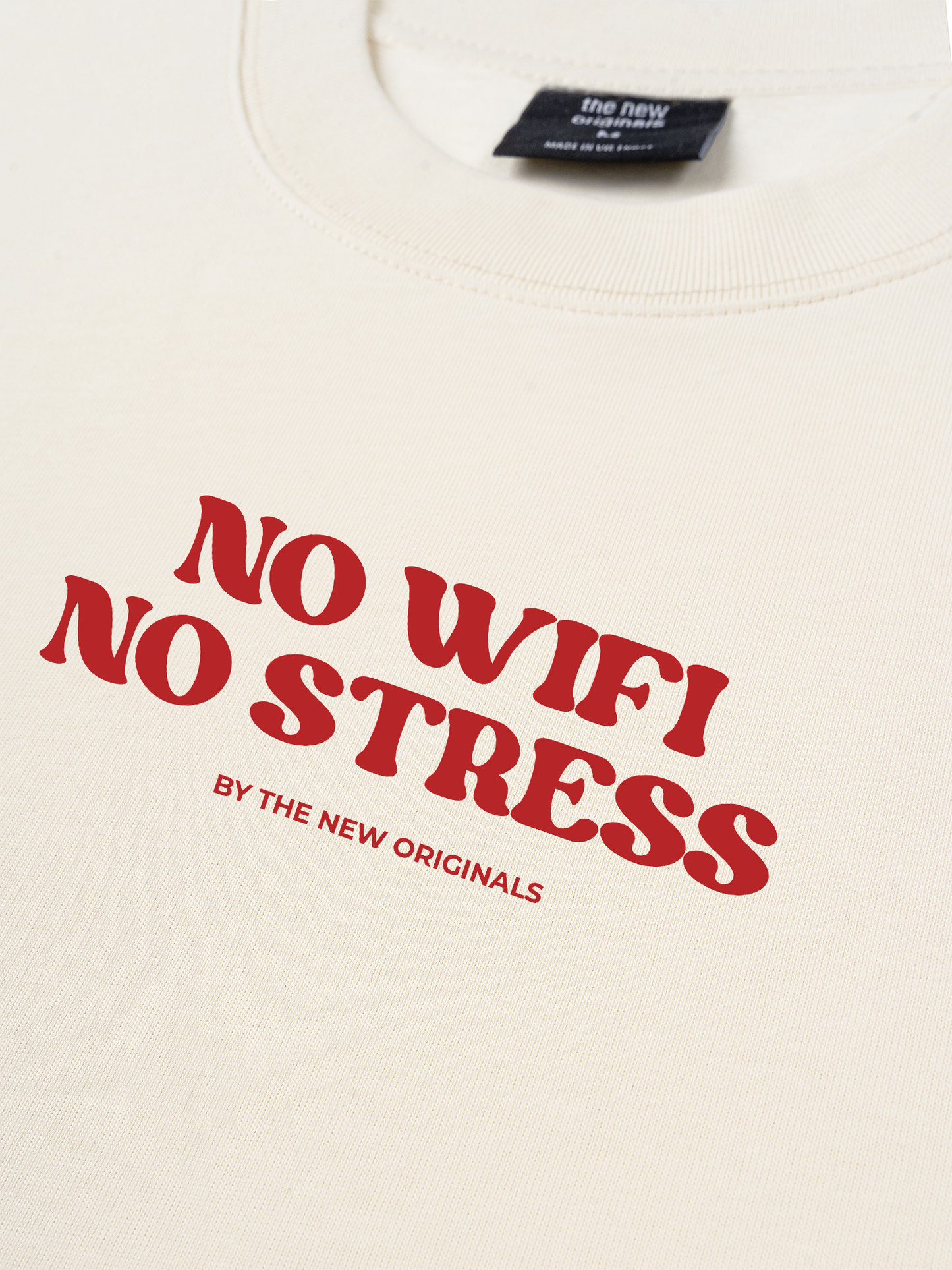 Áo Thun Relaxed Fit No Wifi No Stress